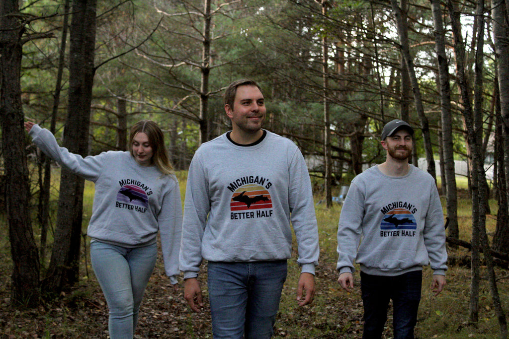 Michigan's Better Half Sweatshirts